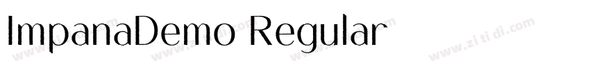 ImpanaDemo Regular字体转换